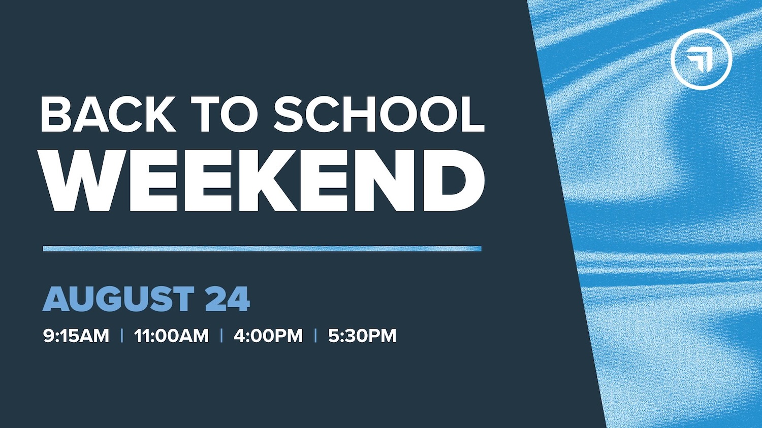 Back to School Weekend – 2